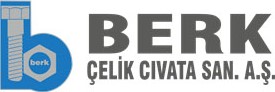 BERK ÇELİK CİVATA SAN. AŞ.